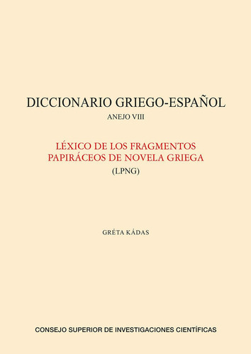 Diccionario Griego-espaãâol. Anejo Viii, Lexico De Losdiccio, De Greta Kadas. Editorial Consejo Superior De Investigaciones Cientificas, Tapa Blanda En Español