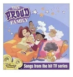 The Proud Family Songs From The Hit Tv Series  Cd