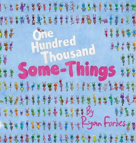 One Hundred Thousand Some-things, De Forbes, Ryan. Editorial Friesenpr, Tapa Dura En Inglés