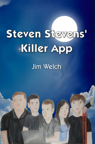 Steven Stevens' Killer App, De Welch, Jim. Editorial Lulu Pr, Tapa Blanda En Inglés