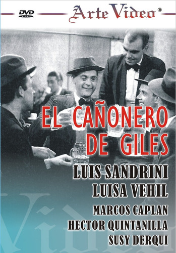 El Cañonero De Giles- Luis Sandrini- L. Vehil - Dvd Original