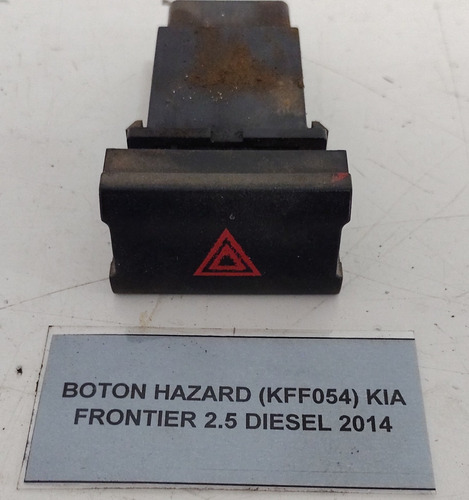 Botón Hazard Kia Frontier 2.5 Diesel 2014 