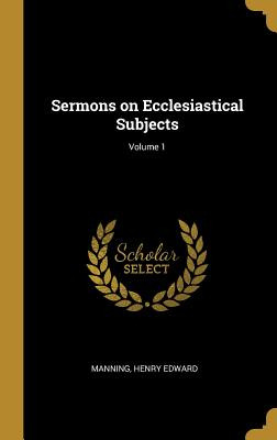 Libro Sermons On Ecclesiastical Subjects; Volume 1 - Edwa...