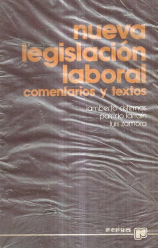 Nueva Legislación Laboral / Cisternas Larraín Zamora