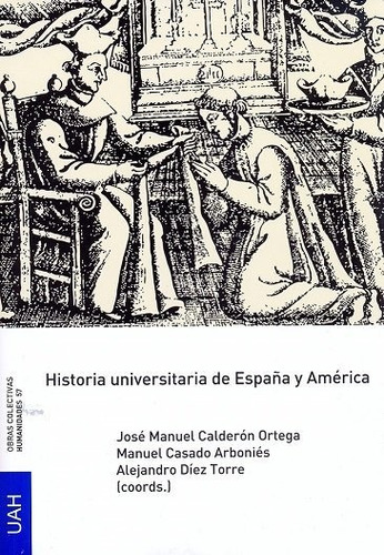 Historia Universitaria De Espaã¿a Y America - Calderon Or...