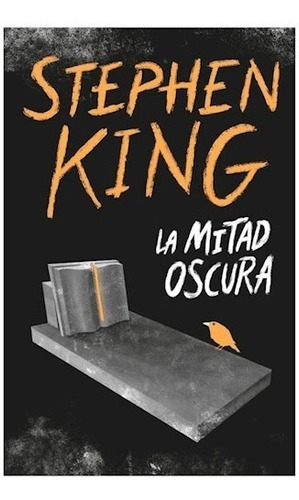 La Mitad Oscura - Stephen King -bolsillo -rh