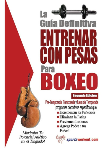 Libro Entrenar Con Pesas Para Boxeo Guia Definitiva