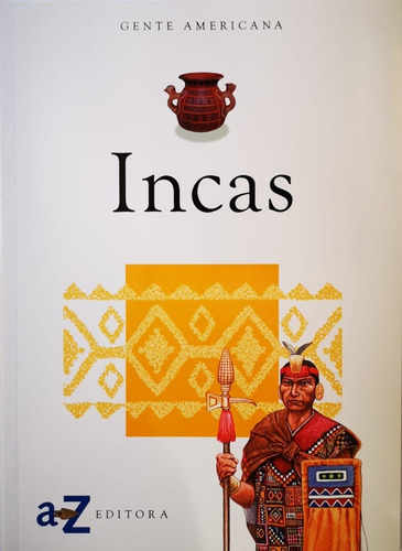Incas: Gente Americana