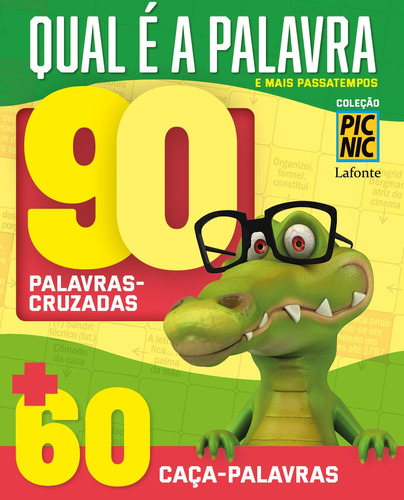 Coleção Pic Nic - Qual é a Palavra e Mais Passatempos, de () Fernandes, Cristiane Fernandes. Editora Lafonte Ltda, capa mole em português, 2021