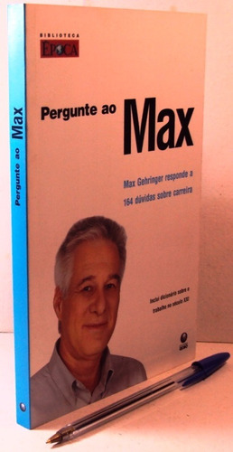 Pergunte Ao Max  - Max Gehringer