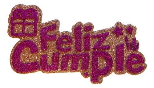 Figura Troquelada Feliz Cumpleaños Goma Eva Glit (20 Utotal)