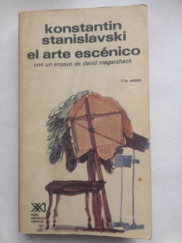 El Arte Escénico - Konstantin Stanislavski