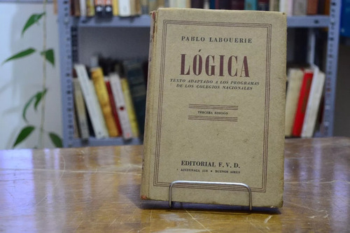 Lógica. Pablo Labouerie. (Usado)