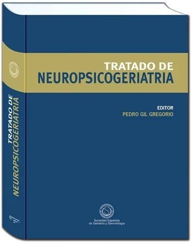 Tratado De Neuropsicogeriatria,jk