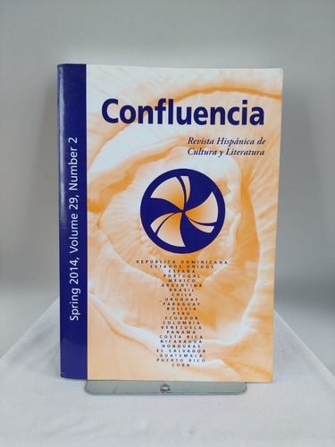 Confluencia Spring 2014, Vol. 29 Nº 2 Rev. Hispánica 