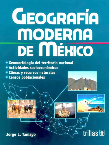Geografía Moderna De México 14e Editorial Trillas
