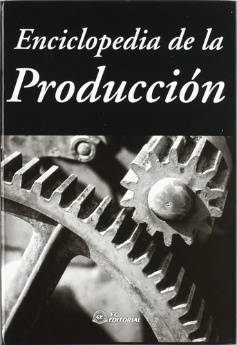 Enciclopedia De La Producción En Cd -  Ide Cesem