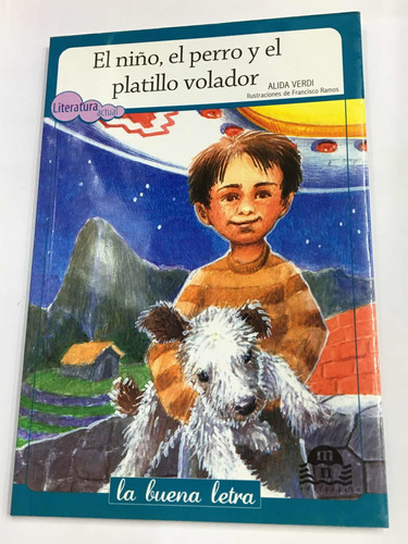 Libro El Niño, El Perro Y El Platillo Volador