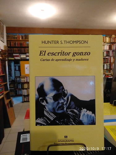 El Escritor Gonzo - Hunter Thompson