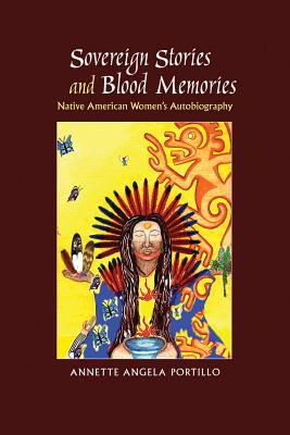 Libro Sovereign Stories And Blood Memories: Native Americ...