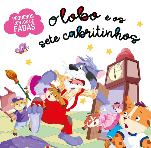 Livro O Lobo E Os Sete Cabritinhos - Pequenos Contos De Fadas - Editora Pé Da Letra [2023]