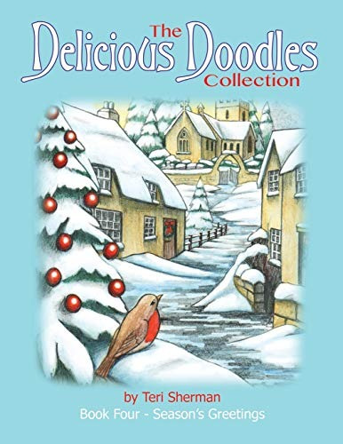 The Delicious Doodles Collection Book Four Seasons Greetings