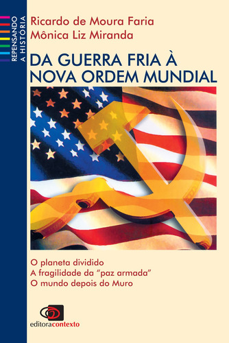 Da Guerra Fria à nova ordem mundial, de Faria, Ricardo de Moura. Editora Pinsky Ltda, capa mole em português, 2003