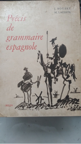 Précis De Grammaire Espagnole / Bouzet-lacoste