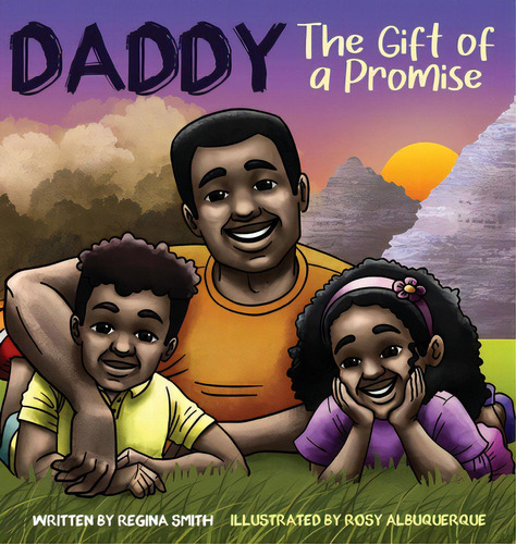 Daddy: The Gift Of A Promise, De Smith, Regina. Editorial Revival Waves Of Glory Ministr, Tapa Dura En Inglés