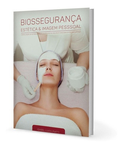 Imagem 1 de 2 de Livro Biossegurança Em Estética E Imagem Pessoal Buona Vita
