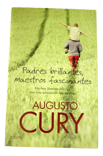 Libro Padres Brillantes, Maestros Fascinantes - Augusto Cury