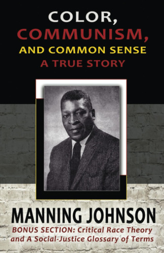 Libro En Inglés: Color, Communism, And Common Sense - A True