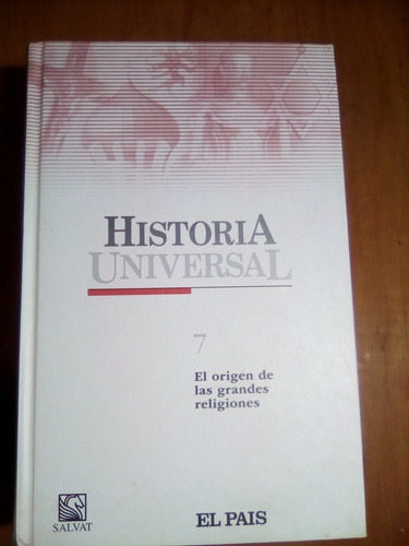 El Origen De Las Grandes Religiones. N*7 El País - Salvat