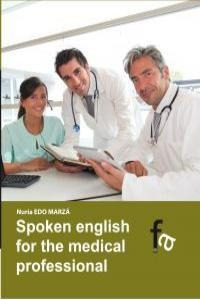 Spoken English For The Medical Professional - Nuria Edo M...