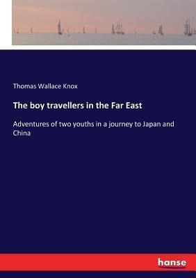 Libro The Boy Travellers In The Far East : Adventures Of ...