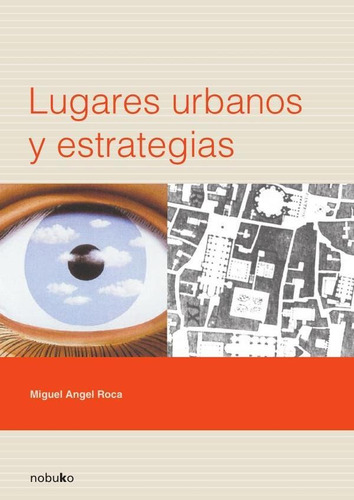 Lugares Urbanos Y Estrategias - Roca