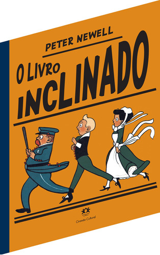 O livro inclinado, de Newell, Peter. Ciranda Cultural Editora E Distribuidora Ltda., capa mole em português, 2020
