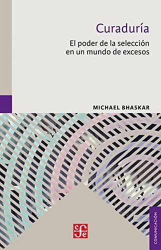 Curaduría - El Poder De La Selección - Michael Bhaskar