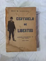 Comprar Centinela De Libertad - Luzuriaga - Radicalismo