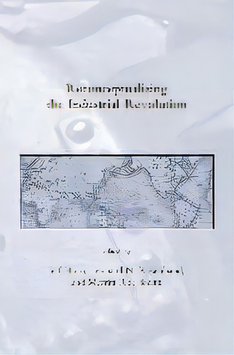 Reconceptualizing The Industrial Revolution, De Jeff Horn. Editorial Mit Press Ltd, Tapa Blanda En Inglés