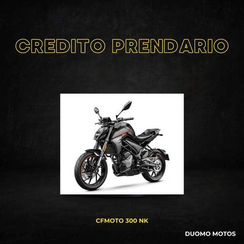 Cf Moto 300 Nk Credito Prendario 2025