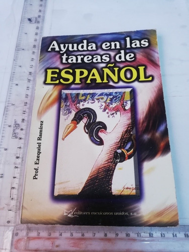 Ayuda En Las Tareas De Español Enrique Ramírez Editores Mexi