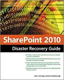 Sharepoint 2010 Disaster Recovery Guide