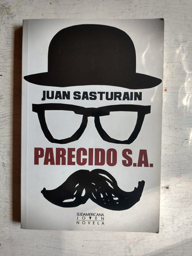 Parecido S.a. Juan Sasturain