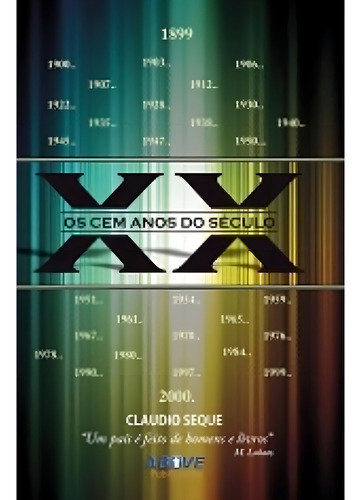 Cem Anos Do Seculo Xx, Os - Aut Paranaense, De Claudio Seque. Editora Diversos, Capa Dura Em Português
