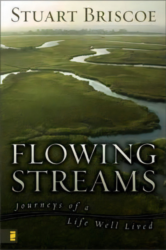 Flowing Streams, De Stuart Briscoe. Editorial Zondervan, Tapa Blanda En Inglés