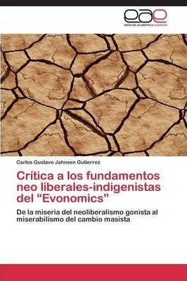 Critica A Los Fundamentos Neo Liberales-indigenistas Del ...