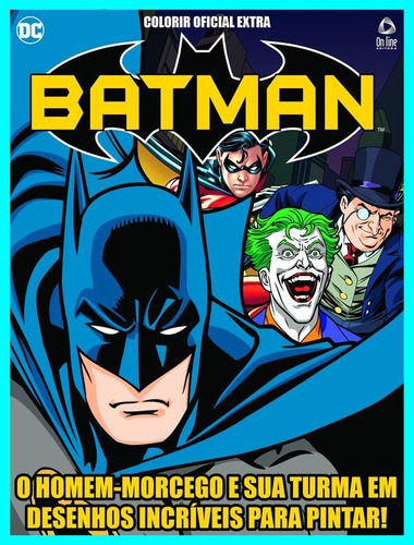 Livro: Batman Colorir Oficial Extra, De Warner Bros Consumer Products Inc. Série Indefinido, Vol. 1. On Line Editora, Capa Mole, Edição 1 Em Português, 2020