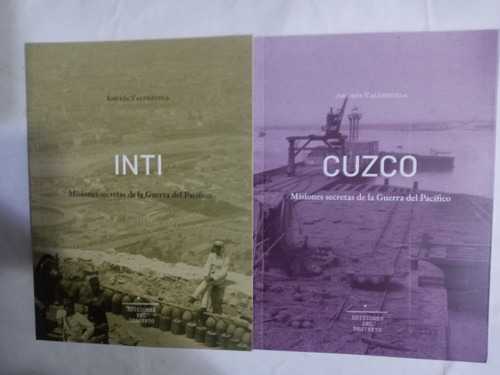 Inti/cuzco.2 Obras Misiones Secretas Guerra Del Pacifico
