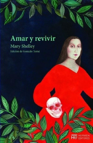 Libro - Amar Y Revivir - Mary W. Shelley
